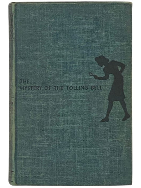 The Mystery of the Tolling Bell (Nancy Drew Mystery Stories, No 23)