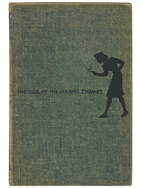 The Clue of the Leaning Chimney (The Nancy Drew Mystery Series No. 26)