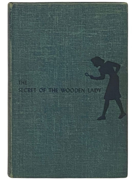 The Secret of the Wooden Lady (Nancy Drew Mystery Stories No. 27)