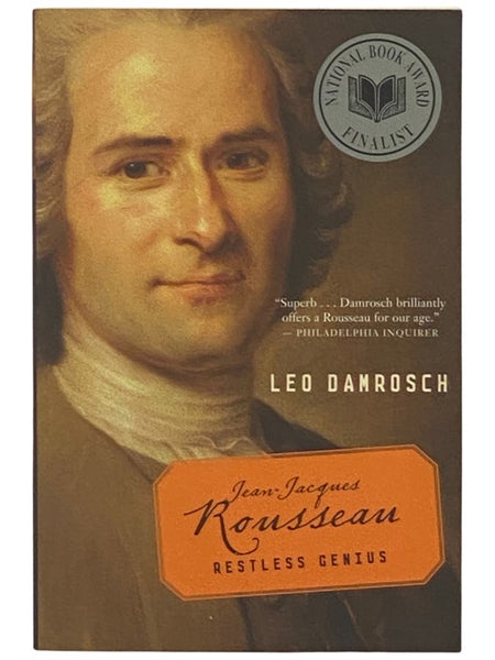 Jean-Jacques Rousseau: Restless Genius
