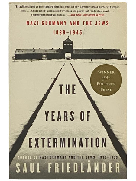 Nazi Germany and the Jews, 1939-1945: The Years of Extermination