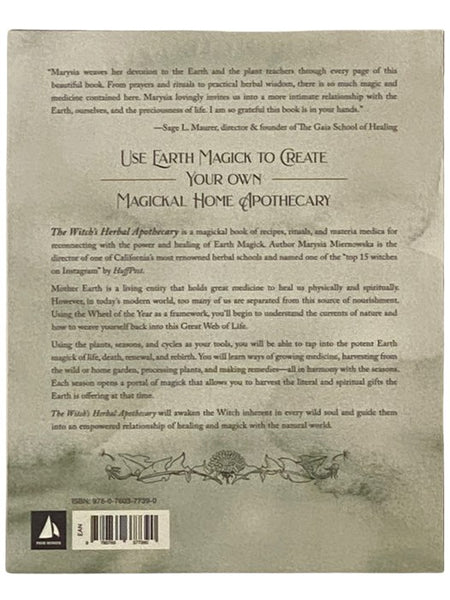 The Witch's Herbal Apothecary: Rituals and Recipes for a Year of Earth Magick and Sacred Medicine Making [Magic]