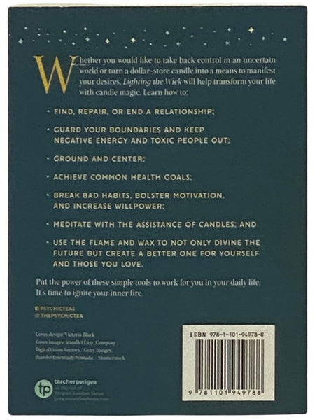 Lighting the Wick: An Intuitive Guide to the Ancient Art and Modern Magic of Candles [Magick]