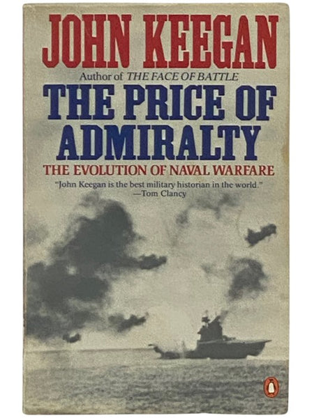 The Price of Admiralty: The Evolution of Naval Warfare