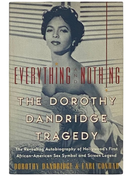 Everything and Nothing: The Dorothy Dandridge Tragedy