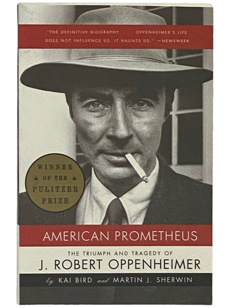 American Prometheus: The Triumph and Tragedy of J. Robert Oppenheimer