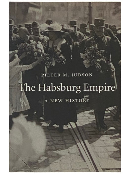 The Habsburg Empire: A New History