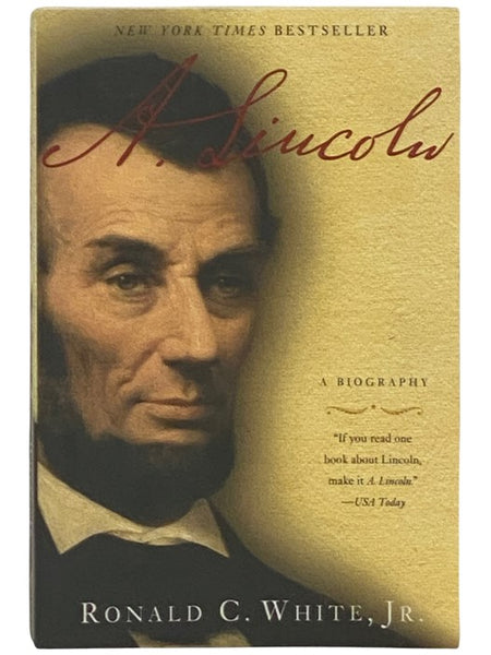 A. Lincoln: A Biography [Abraham]