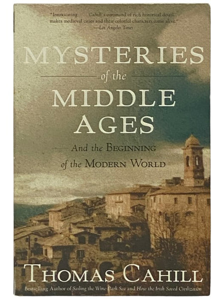 Mysteries of the Middle Ages, and the Beginning of the Modern World (Hinges of History - The Making of the Modern World, Volume V [5])