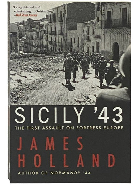 Sicily, '43: The First Assault on Fortress Europe