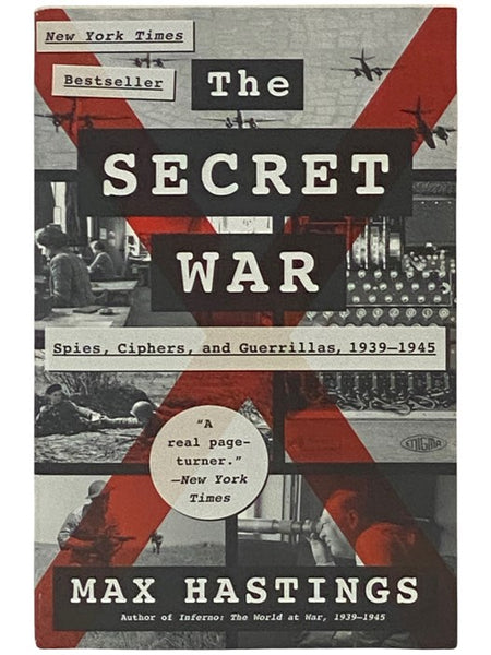 The Secret War: Spies, Ciphers, and Guerrillas, 1939-1934