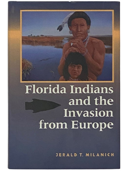 Florida Indians and the Invasion from Europe
