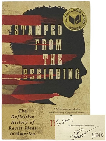 Stamped from the Beginning: The Definitive History of Racist Ideas in America