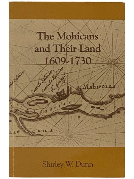 The Mohicans and Their Land, 1609-1730