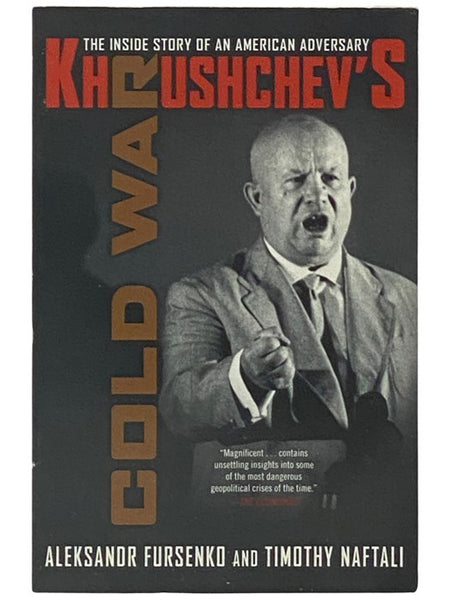 Khrushchev's Cold War: The Inside Story of an American Adversary