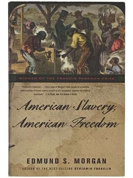 American Slavery, American Freedom: The Ordeal of Colonial Virginia