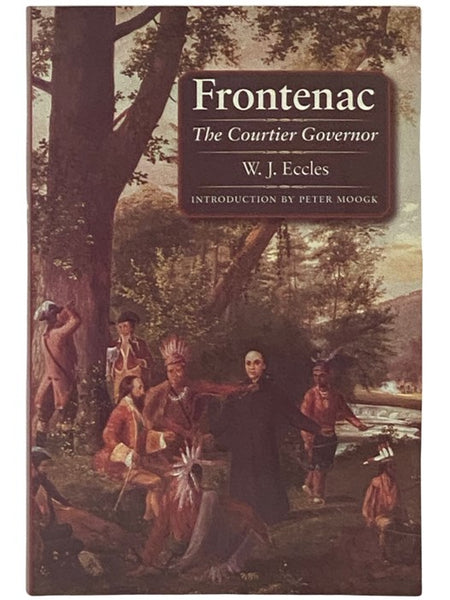 Frontenac: The Courtier Governor