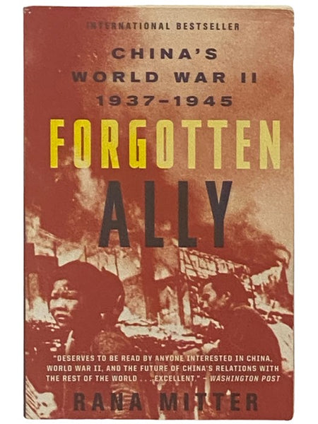 Forgotten Ally: China's World War II, 1937-1945