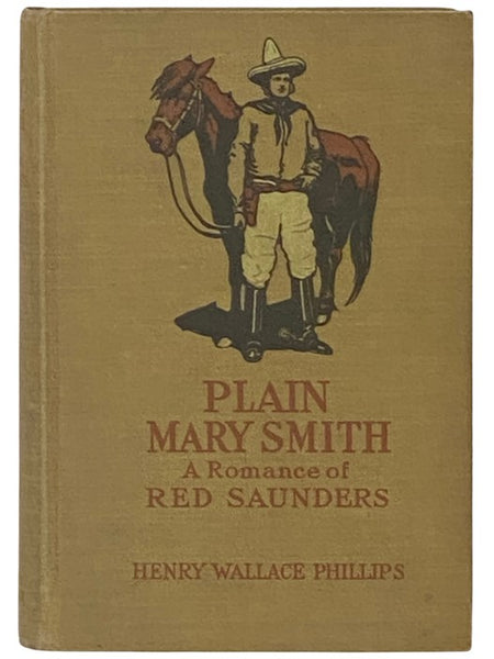 Plain Mary Smith: A Romance of Red Saunders