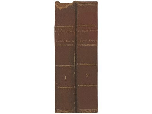 A Series of Popular Essays, Illustrative of Principles Essentially Connected with the Improvement of the Understanding, the Imagination, and the Heart, in Two Volumes