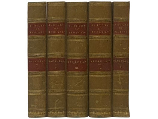 The History of England from the Accession of James the Second, in Five Volumes