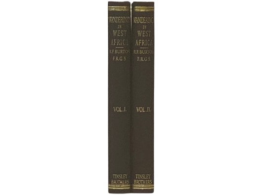 Wanderings in West Africa, from Liverpool to Fernando Po., with Map and Illustration. in Two Volumes