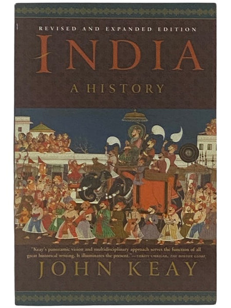 India: A History - From the Earliest Civilisations to the Boom of the Twenty-First Century [Civilizations]