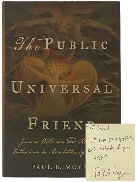 The Public Universal Friend: Jemima Wilkinson and Religious Enthusiasm in Revolutionary America
