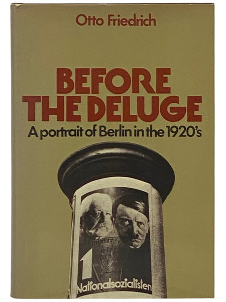 Before the Deluge: A Portrait of Berlin in the 1920s