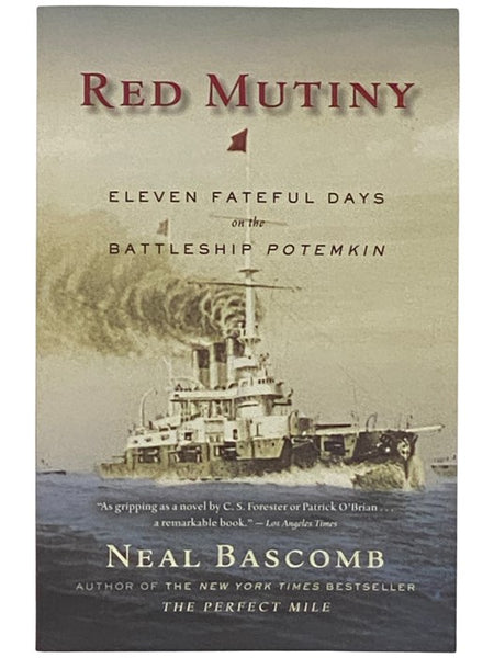 Red Mutiny: Eleven Fateful Days on the Battleship Potemkin