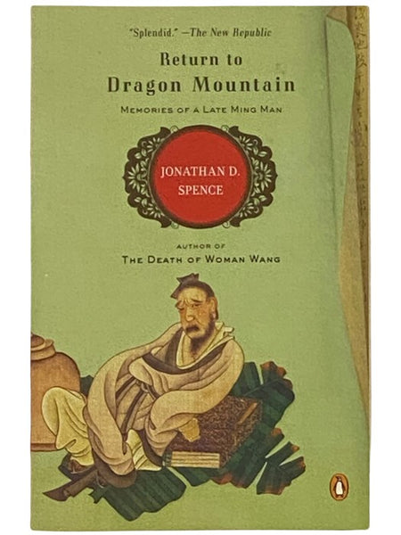 Return to Dragon Mountain: Memories of a Late Ming Man