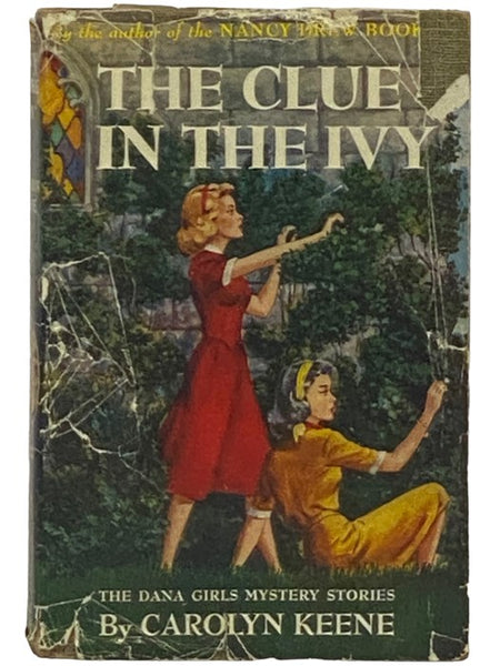 The Clue in the Ivy (The Dana Girls Mystery Stories, Book 14)