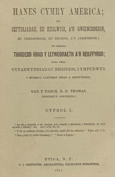 Hanes Cymry America Yn YDwyrain A'r De, Yn Nhalaethua Pennsylvania, New York, Vermont, New Jersey, Massachusetts, Maine, Ohio, Maryland, Rhandir Columbia, Virginia, West Virginia, Tennessee, Etc.; Hanes Cymry America Yn Ygorllewin Pell Yn Nhalaethau Indi…