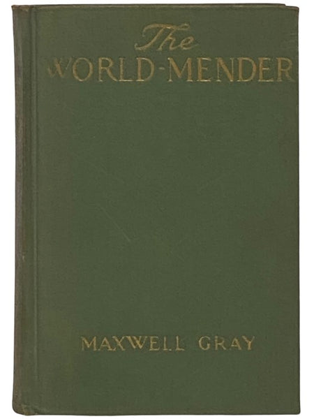 The World-Mender: A Novel