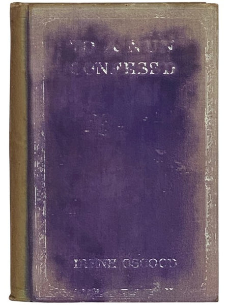 To a Nun Confess'd: Letters from Yolande to Sister Mary [Confessed]