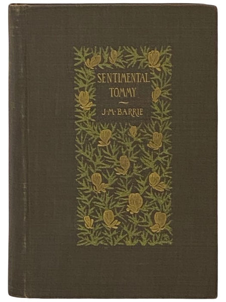 Sentimental Tommy: The Story of His Boyhood