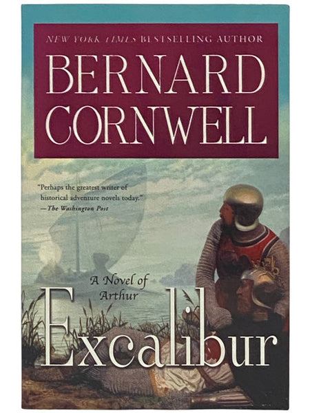 Excalibur: A Novel of Arthur (Warlord Chronicles)