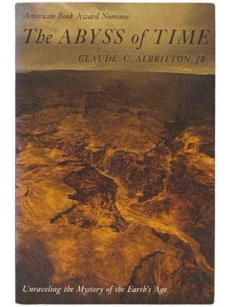 The Abyss of Time: Changing Conceptions of the Earth's Antiquity After the Sixteenth Century -- Unraveling the Mystery of the Earth's Age