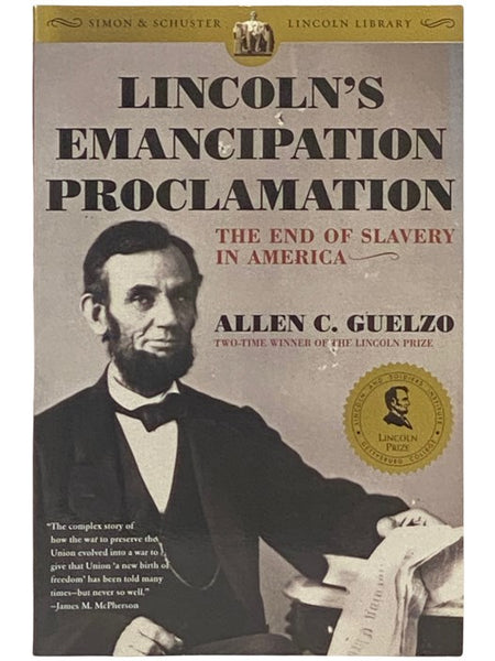 Lincoln's Emancipation Proclamation: The End of Slavery in America