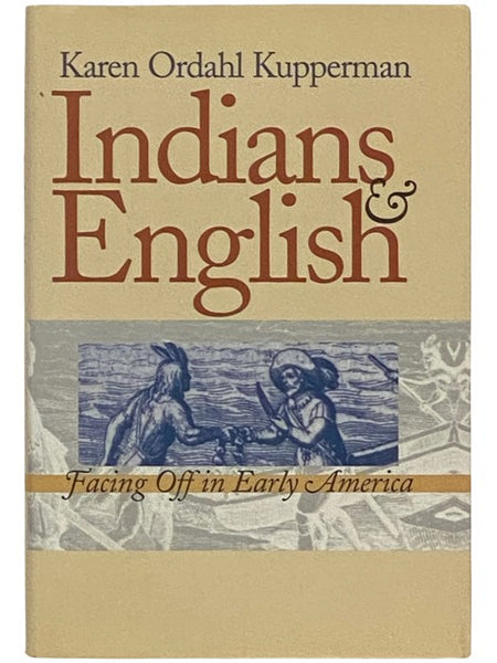 Indians and English: Facing Off in Early America