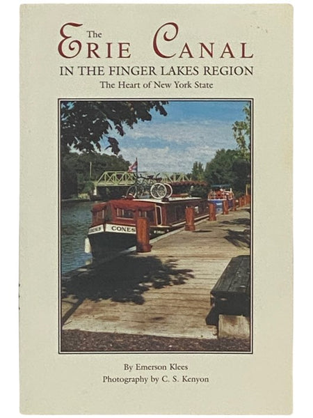 The Erie Canal in the Finger Lakes Region: The Heart of New York State