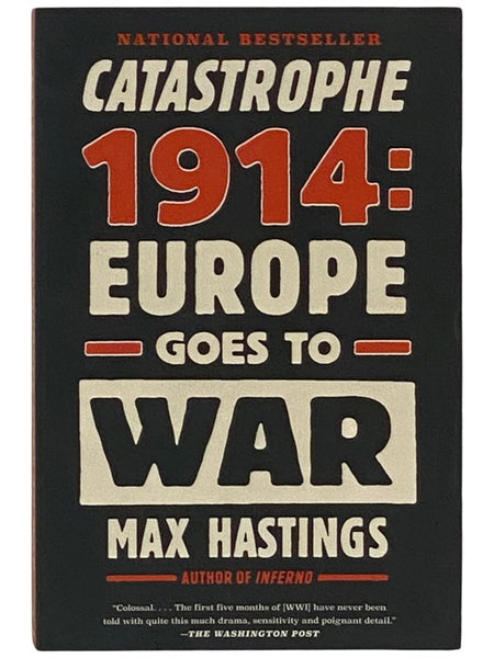 Catastrophe 1914: Europe Goes to War