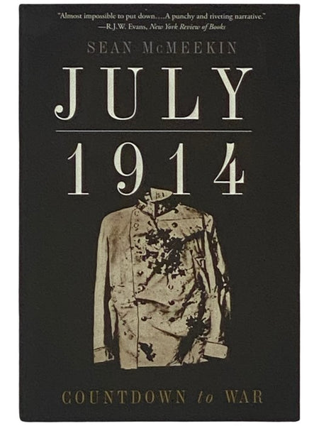 July, 1914: Countdown to War