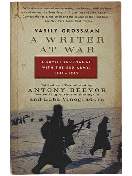 A Writer at War: A Soviet Journalist with the Red Army, 1941-1945
