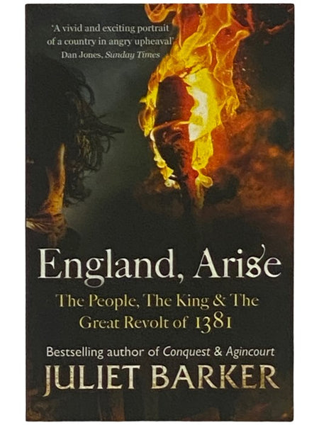 England, Arise: The People, the King and the Great Revolt of 1381