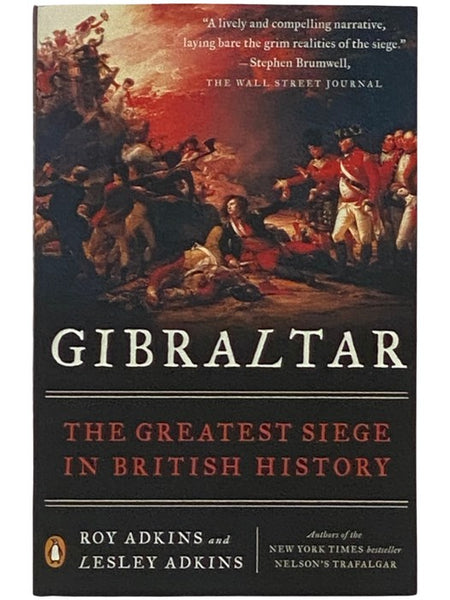Gibraltar: The Greatest Siege in British History