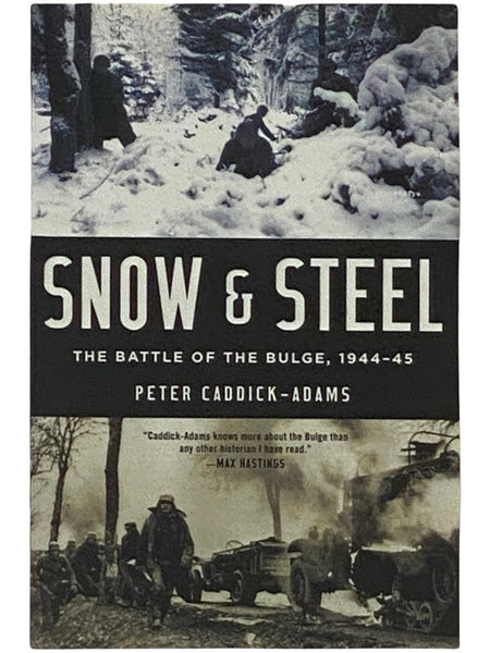 Snow and Steel: The Battle of the Bulge, 1944-45