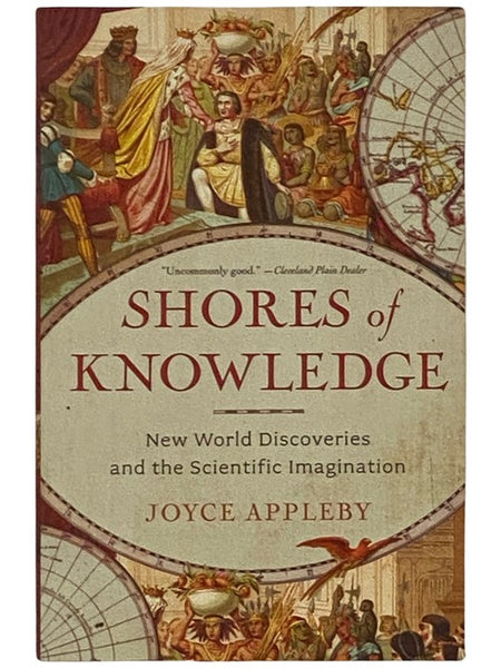 Shores of Knowledge: New World Discoveries and the Scientific Imagination