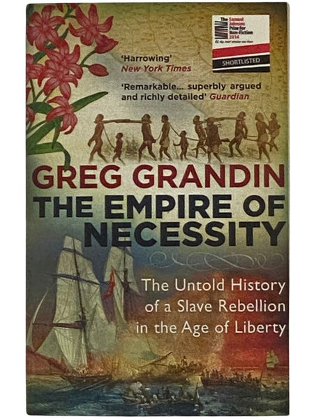 The Empire of Necessity: The Untold History of a Slave Rebellion in the Age of Liberty