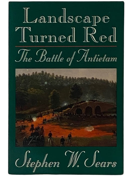 Landscape Turned Red: The Battle of Antietam